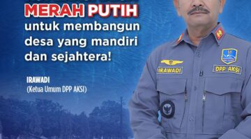 Ketua Umum DPP AKSI Irawadi Menggagas Desa Mandiri dan Sejahtera Melalui Percepatan Pembentukan Koperasi Desa Merah Putih
